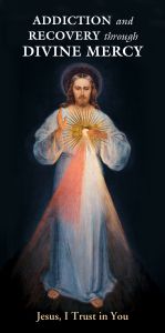 Addiction and Recovery through Divine Mercy